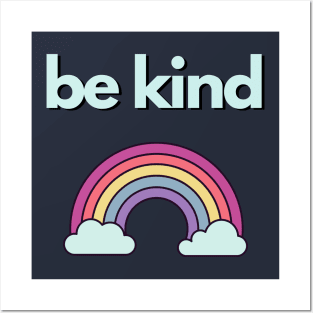 Kindness is contagious be kind positive cute rainbow colorful sweet Posters and Art
